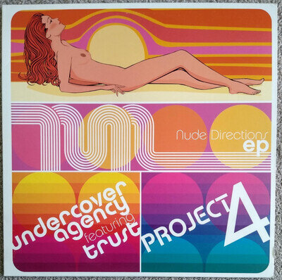 PROJECT 4/UNDERCOVER AGENCY/TRUST -Nude Directions EP- 12" Vinyl EP Naked Music