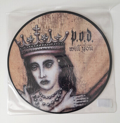 P.O.D. - WILL YOU RARE 10" PICTURE DISC SINGLE 2003
