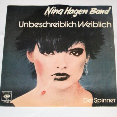 NINA HAGEN Unbeschreiblich Weiblich 7" Dutch CBS 45 1979 79