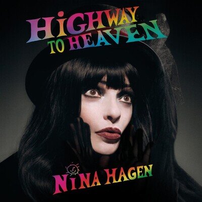 Nina Hagen : HiGHWAY to HEAVEN  VINYL 12" Album (2026) ***NEW*** Amazing Value