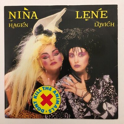 NINA HAGEN & LENE LOVICH - DON'T KILL THE ANIMALS 7"