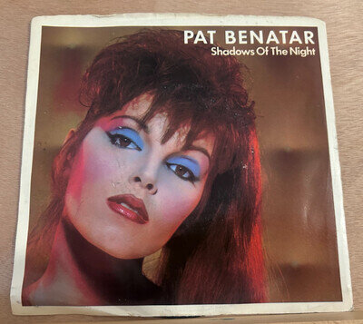 Pat Benatar Shadows Of The Night 7" Vinyl US Import Good Condition Free Post