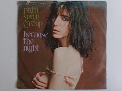 PATTI SMITH GROUP BECAUSE THE NIGHT ARISTA AS 0318 ROCK N ROLL USA