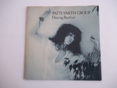 Patti Smith Dancing Barefoot 7" vinyl 1979