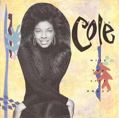 Natalie Cole - Miss You Like Crazy (7") (Very Good Plus (VG+)) - 4112237925