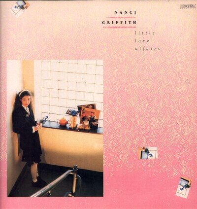 Nanci Griffith Little Love Affairs LP vinyl UK MCA 1988 with A2/B2 matrix