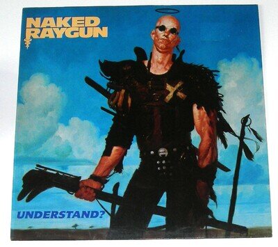 NAKED RAYGUN – UNDERSTAND? LP