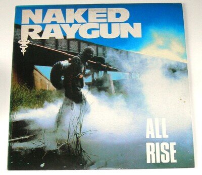 NAKED RAYGUN – ALL RISE LP