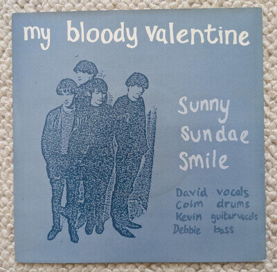 My Bloody Valentine MBV Sunny Sundae Smile 7” LAZY04 Kevin Shields 1987 RARE