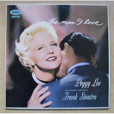 PEGGY LEE THE MAN I LOVE LP WITH RAINBOW LABEL AND FLIPBACK COVER (RECORD HAS LI