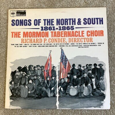 The Mormon Tabernacle Choir Songs Of The North And South 1861-1865 CBS 61746 LP