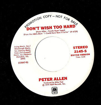 DEMO ❤️ Peter Allen – Don't Wish Too Hard ❤️ Vinyl 7” Single ... EXCELLENT