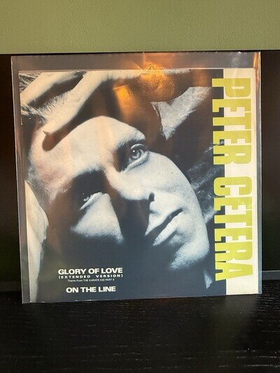 Peter Cetera - Glory of Love (Extended) / On The Line 12” Single | VG+
