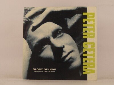 CETERA,PETER GLORY OF LOVE (picture sleeve) (137) 7" WB