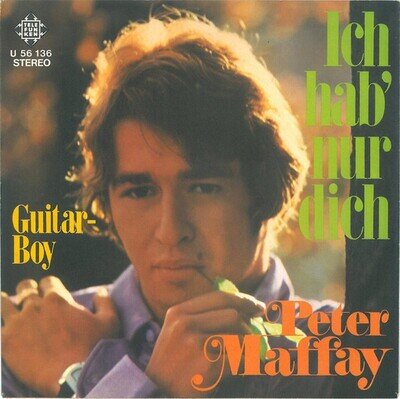 Peter Maffay - Ich Hab' Nur Dich (7", Single)