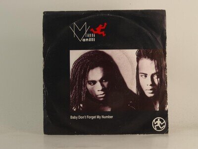 MILLI VANILLI BABY DON'T FORGET MY NUMBER (1) (78) 2 Track 7" Single including P