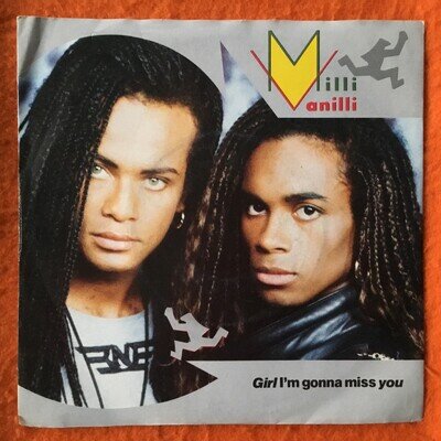 Milli Vanilli- Girl I'm Gonna Miss You- Can't You Feel My Love Cooltempo 7” 1989