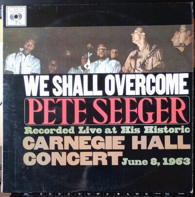 Pete Seeger - "We Shall Overcome" - 12" LP Vinyl BPG62209- 1963 - Grade: VG+/VG+