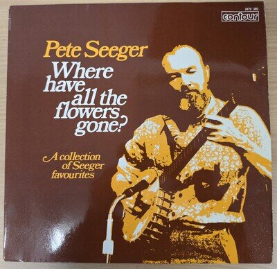 Pete Seeger Where Have All The Flowers Gone LP Vinyl Contour 2870 380 Folk