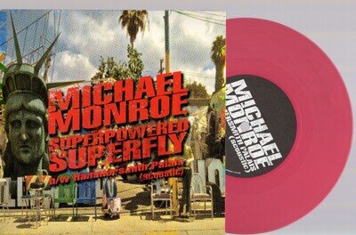 Michael Monroe UNPLAYED 7" PINK VINYL Superpowered Superfly