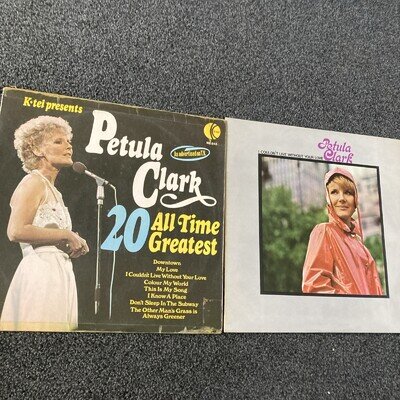 2 Petula Clark LPs: 20 All Time Greatest & I Couldn’t Live Without Your Love
