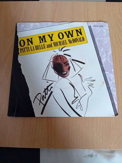 Patti Labelle & Michael McDonald On My Own 1984 7" Vinyl Single