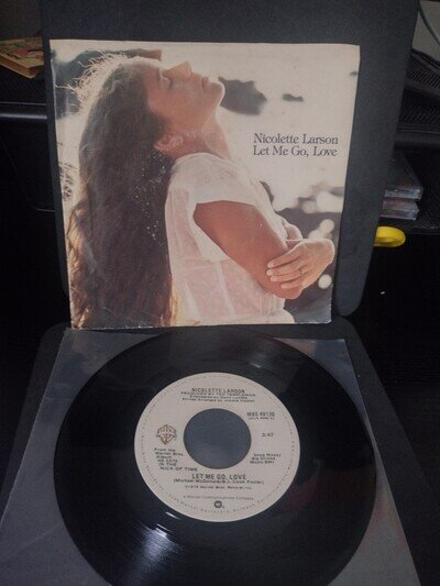 NICOLETTE LARSON/MICHAEL McDONALD-LET ME GO,LOVE.USA WARNER BROS LABEL 45 / 1979