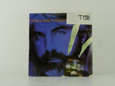 MICHAEL MCDONALD OUR LOVE (THEME FROM NO MERCY)/DON'T LET ME DOWN (2) 2 Track 7"