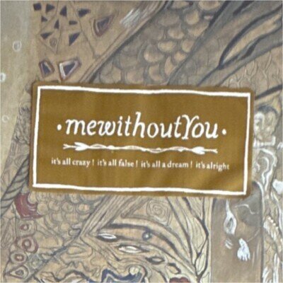 mewithoutYou It's All Crazy! It's All False! LP Vinyl Burnt Toast Tooth & Nail