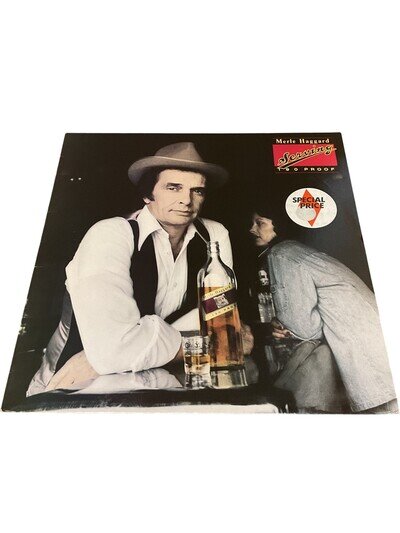 Merle Haggard Serving 190 Proof Vinyl Record LP Album