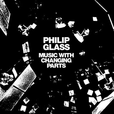 Philip Glass Philip Glass: Music With Changing Parts (Vinyl) 12" Album