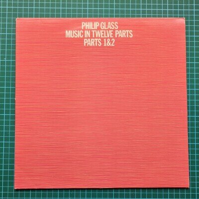 Philip Glass – Music In Twelve Parts - 1 & 2 ( Caroline CA 2010, 1976) VG+