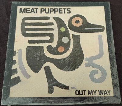 MEAT PUPPETS - OUT MY WAY - 1986 ORIG. USA 6 TRACK 12" SINGLE - SST