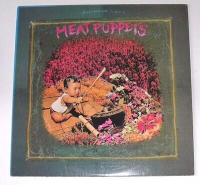 MEAT PUPPETS – MEAT PUPPETS LP - SST