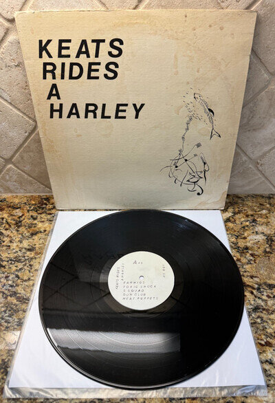 KEATS RIDES A HARLEY Rare LP HS007 Happy Squid Records Punk Sampler Meat Puppets