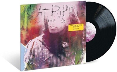 Meat Puppets Too High To Die (Vinyl)