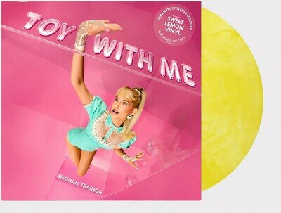 Meghan Trainor - Toy with Me Vinyl Record, LP, lemon Yellow preorder