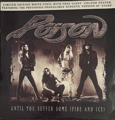 POISON UNTIL YOU SUFFER SOME 12"WHITE Vinyl Maxi 4 Track Single 12CLP685 VG+