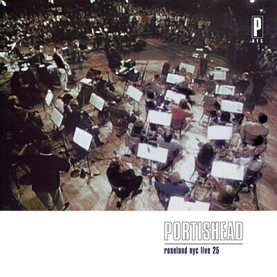 Portishead | Roseland Nyc Live (25th Anniversary Edition) | Vinyl