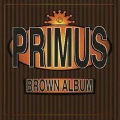 Primus - Brown Album 2x 180G Vinyl LP Remastered (New)