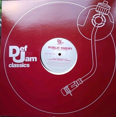 Public Enemy Don't Believe the Hype 12" Vinyl 2005 Def Jam Classics Repress