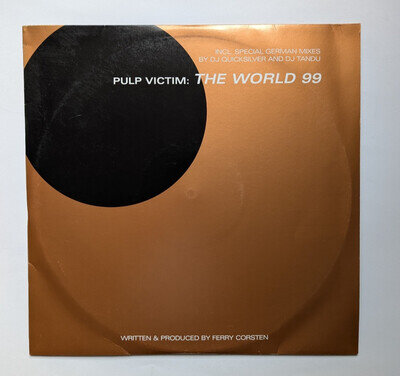 Pulp Victim - The World 99, Unsubmissive Double Vinyl Ferry Corsten Trance