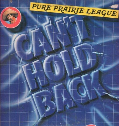 Pure Prairie League Can't Hold Back LP vinyl USA Rca 1979 - small deletion cut