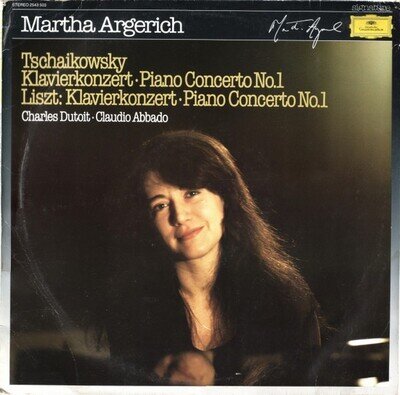 Pyotr Ilyich Tchaikovsky • Franz Liszt - Martha Argerich, Charles Dutoit, Clau