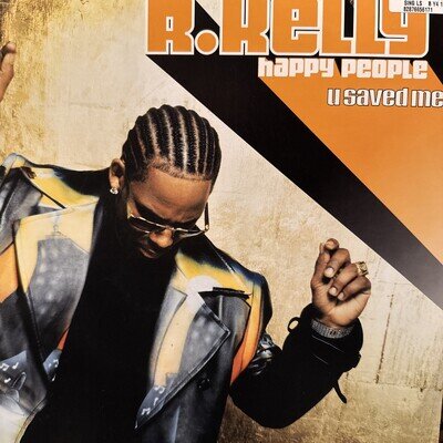R. Kelly - Happy People / You Saved Me (12")