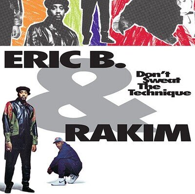 Eric B & Rakim - Don't Sweat The Technique [New Vinyl LP]