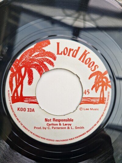 CARLTON & LEROY - NOT RESPONSIBLE - 7'' LORD KOOS 1974 LISTEN