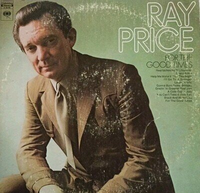 Ray Price-For The Good Times Vinyl LP Album.1970 Columbia C 30106.