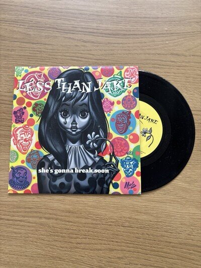 Less Than Jake She’s Gonna Break Soon 7” PS EX/EX 2003