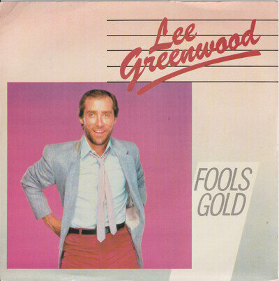 Lee Greenwood - Fools Gold - MCA - LEE 2 #1